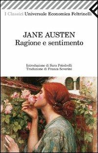 Ragione e sentimento - Jane Austen - Libro Feltrinelli 2011, Universale economica. I classici | Libraccio.it