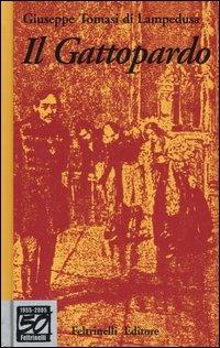 Il Gattopardo. Ediz. speciale - Giuseppe Tomasi di Lampedusa - Libro Feltrinelli 2005, Vintage | Libraccio.it