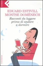 Racconti da leggere prima di andare a dormire. Ediz. illustrata