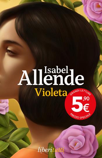 Violeta - Isabel Allende - Libro Feltrinelli 2025, Liberitutti | Libraccio.it