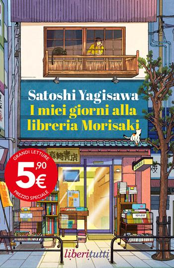 I miei giorni alla libreria Morisaki - Satoshi Yagisawa - Libro Feltrinelli 2026, Liberitutti | Libraccio.it