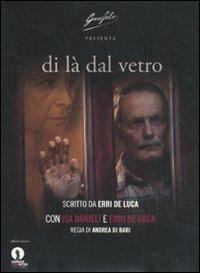 Di là dal vetro. Il film. DVD  - Libro Feltrinelli 2020 | Libraccio.it
