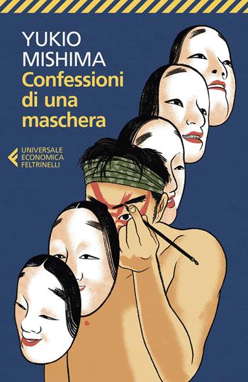 Confessioni di una maschera - Yukio Mishima - Libro Feltrinelli 2013, Universale economica | Libraccio.it