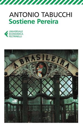 Sostiene Pereira. Una testimonianza - Antonio Tabucchi - Libro Feltrinelli 2013, Universale economica | Libraccio.it