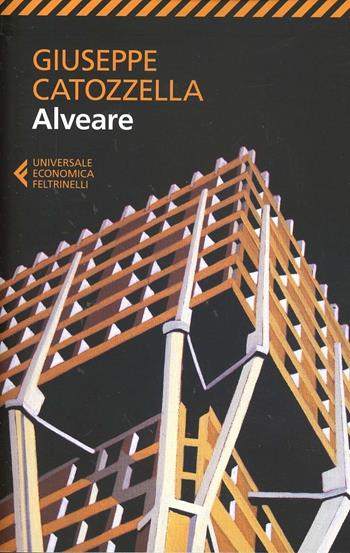 Alveare - Giuseppe Catozzella - Libro Feltrinelli 2014, Universale economica | Libraccio.it