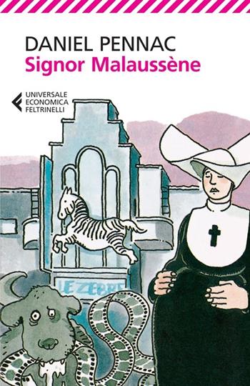 Signor Malaussène - Daniel Pennac - Libro Feltrinelli 2014, Universale economica | Libraccio.it