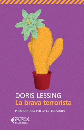 La brava terrorista - Doris Lessing - Libro Feltrinelli 2014, Universale economica | Libraccio.it
