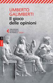 Opere. Vol. 8: Il gioco delle opinioni