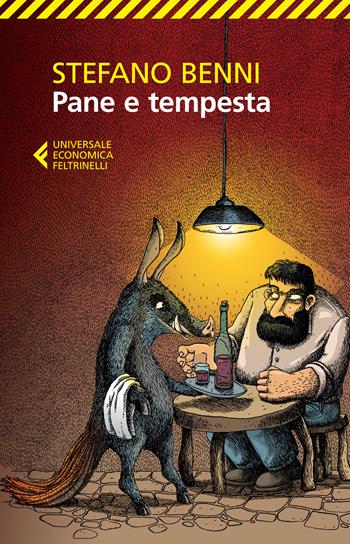 Pane e tempesta - Stefano Benni - Libro Feltrinelli 2015, Universale economica | Libraccio.it