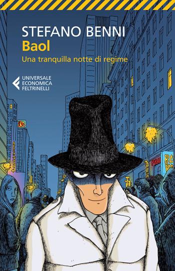 Baol. Una tranquilla notte di regime - Stefano Benni - Libro Feltrinelli 2015, Universale economica | Libraccio.it