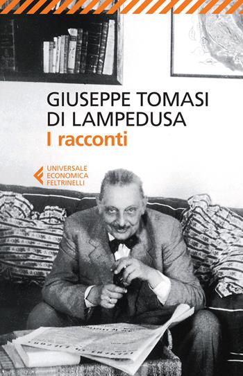 I racconti - Giuseppe Tomasi di Lampedusa - Libro Feltrinelli 2015, Universale economica | Libraccio.it