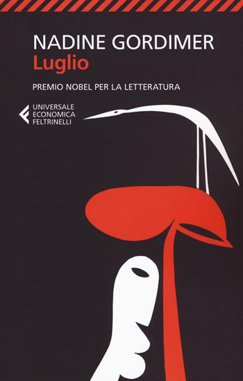 Luglio - Nadine Gordimer - Libro Feltrinelli 2018, Universale economica | Libraccio.it