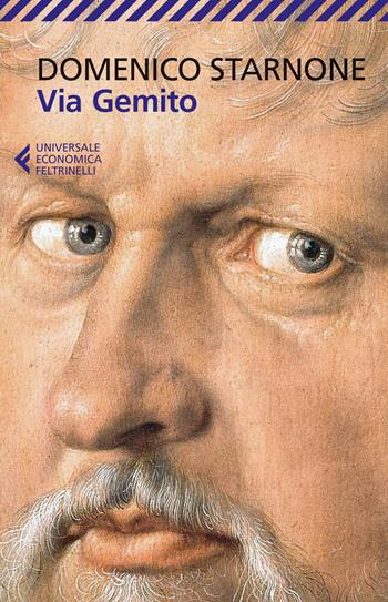 Via Gemito - Domenico Starnone - Libro Feltrinelli 2016, Universale economica | Libraccio.it