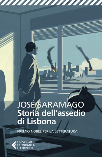 Storia dell'assedio di Lisbona - José Saramago - Libro Feltrinelli 2017, Universale economica | Libraccio.it