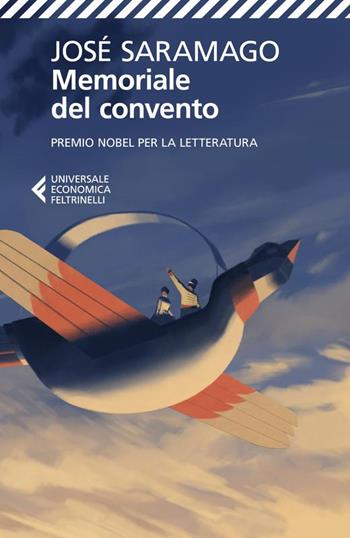 Memoriale del convento - José Saramago - Libro Feltrinelli 2017, Universale economica | Libraccio.it