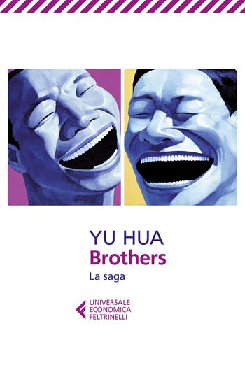 Brothers - Hua Yu - Libro Feltrinelli 2017, Universale economica | Libraccio.it