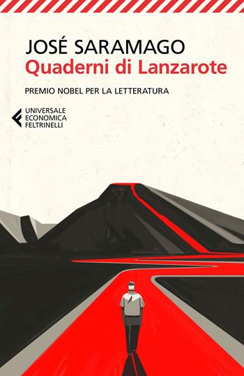Quaderni di Lanzarote - José Saramago - Libro Feltrinelli 2017, Universale economica | Libraccio.it