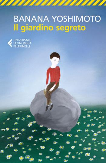 Il giardino segreto. Il regno. Vol. 3 - Banana Yoshimoto - Libro Feltrinelli 2018, Universale economica | Libraccio.it