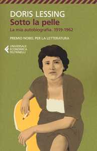 Image of Sotto la pelle. La mia autobiografia (1919-1962)