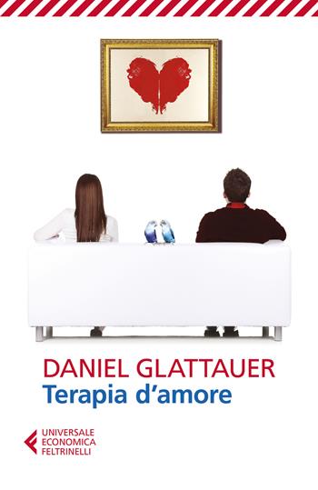Terapia d'amore - Daniel Glattauer - Libro Feltrinelli 2019, Universale economica | Libraccio.it