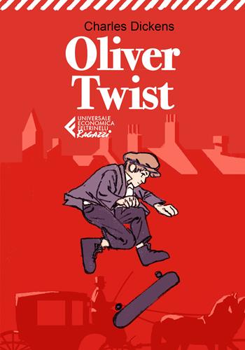 Oliver Twist - Charles Dickens - Libro Feltrinelli 2020, Universale economica. Ragazzi | Libraccio.it