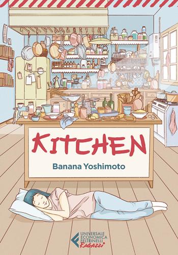 Kitchen - Banana Yoshimoto - Libro Feltrinelli 2020, Universale economica. Ragazzi | Libraccio.it