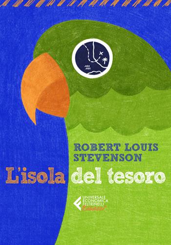L' isola del tesoro - Robert Louis Stevenson - Libro Feltrinelli 2021, Universale economica. Ragazzi | Libraccio.it
