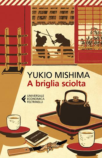A briglia sciolta - Yukio Mishima - Libro Feltrinelli 2021, Universale economica | Libraccio.it