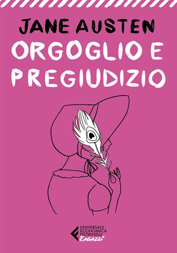 Orgoglio e pregiudizio - Jane Austen - Libro Feltrinelli 2022, Universale economica. Ragazzi | Libraccio.it