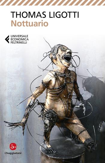 Nottuario - Thomas Ligotti - Libro Feltrinelli 2022, Universale economica | Libraccio.it