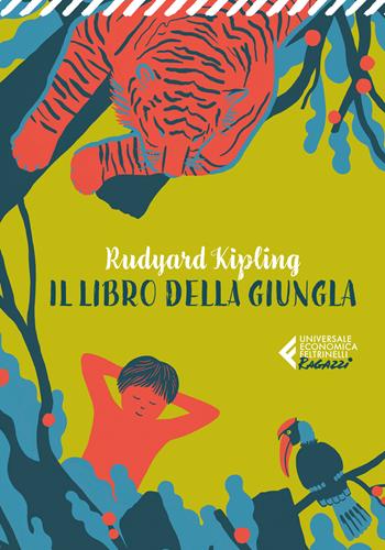 Il libro della giungla - Rudyard Kipling - Libro Feltrinelli 2022, Universale economica. Ragazzi | Libraccio.it