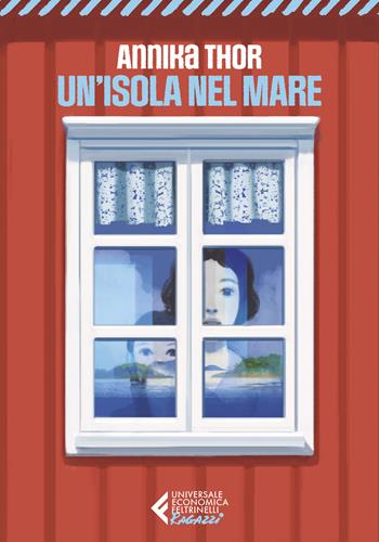Un' isola nel mare - Annika Thor - Libro Feltrinelli 2023, Universale economica. Ragazzi | Libraccio.it
