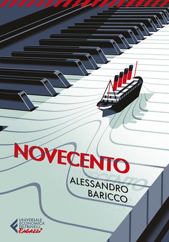 Novecento. Un monologo - Alessandro Baricco - Libro Feltrinelli 2023, Universale economica. Ragazzi | Libraccio.it