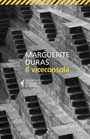 Il viceconsole - Marguerite Duras - Libro Feltrinelli 2023, Universale economica | Libraccio.it