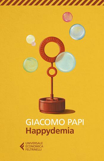 Happydemia - Giacomo Papi - Libro Feltrinelli 2023, Universale economica | Libraccio.it
