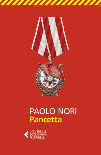 Pancetta - Paolo Nori - Libro Feltrinelli 2024, Universale economica | Libraccio.it