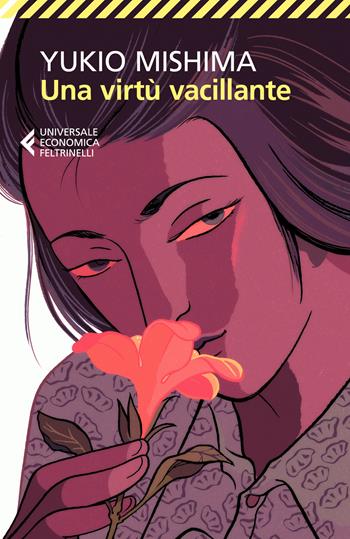 Una virtù vacillante - Yukio Mishima - Libro Feltrinelli 2024, Universale economica | Libraccio.it