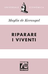 Riparare i viventi. Ediz. 70° anniversario