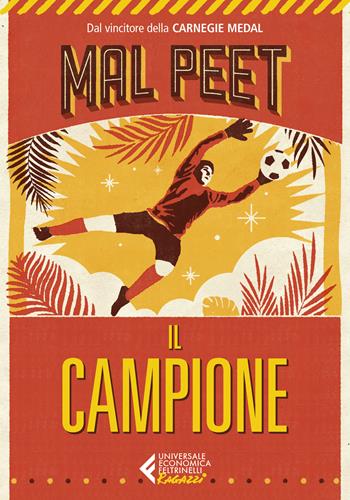 Il campione - Mal Peet - Libro Feltrinelli 2025, Universale economica. Ragazzi | Libraccio.it