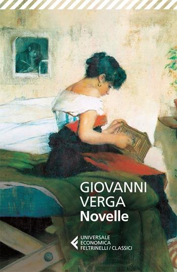 Le novelle - Giovanni Verga - Libro Feltrinelli 2013, Universale economica. I classici | Libraccio.it
