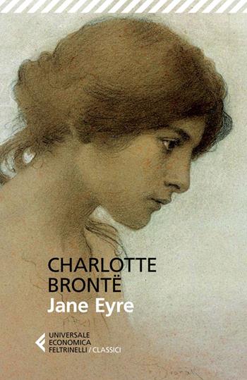 Jane Eyre - Charlotte Brontë - Libro Feltrinelli 2014, Universale economica. I classici | Libraccio.it