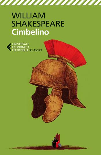Cimbelino. Testo inglese a fronte - William Shakespeare - Libro Feltrinelli 2014, Universale economica. I classici | Libraccio.it