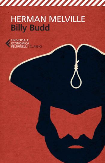 Billy Budd - Herman Melville - Libro Feltrinelli 2014, Universale economica. I classici | Libraccio.it