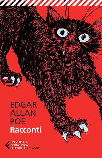 I racconti - Edgar Allan Poe - Libro Feltrinelli 2014, Universale economica. I classici | Libraccio.it