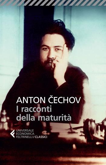 I racconti della maturità - Anton Cechov - Libro Feltrinelli 2015, Universale economica. I classici | Libraccio.it
