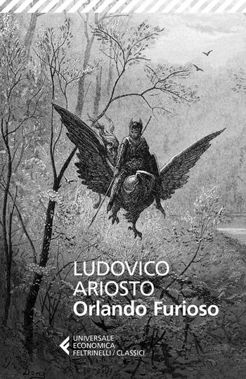 Orlando furioso - Ludovico Ariosto - Libro Feltrinelli 2016, Universale economica. I classici | Libraccio.it