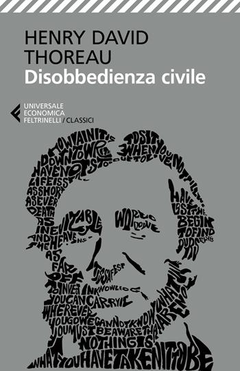 Disobbedienza civile - Henry David Thoreau - Libro Feltrinelli 2017, Universale economica. I classici | Libraccio.it