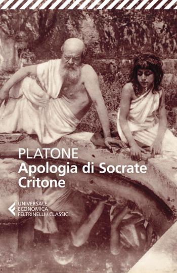 Apologia di Socrate-Critone. Testo originale a fronte - Platone - Libro Feltrinelli 2019, Universale economica. I classici | Libraccio.it