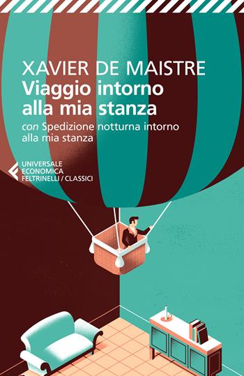 Viaggio intorno alla mia stanza. Con Spedizione notturna intorno alla mia stanza - Xavier de Maistre - Libro Feltrinelli 2024, Universale economica. I classici | Libraccio.it