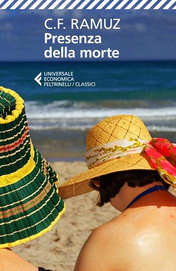 Presenza della morte - Charles Ferdinand Ramuz - Libro Feltrinelli 2025, Universale economica. I classici | Libraccio.it